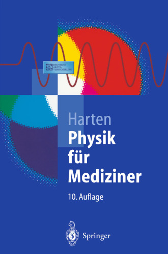 Physik für Mediziner: Eine Einführung