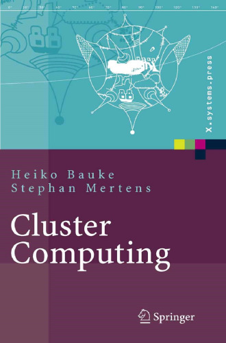 Cluster Computing: Praktische Einführung in das Hochleistungsrechnen auf Linux-Clustern (X.systems.press) (German Edition)