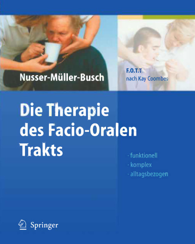 Die Therapie des Facio-Oralen Trakts: F.O.T.T. nach Kay Coombes