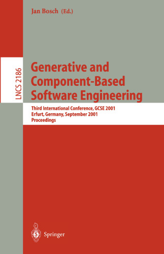Generative and Component-Based Software Engineering: Third International Conference, GCSE 2001 Erfurt, Germany, September 10–13, 2001 Proceedings