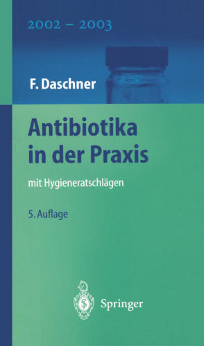 Antibiotika in der Praxis mit Hygieneratschlägen