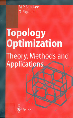 Topology Optimization: Theory, Methods and Applications