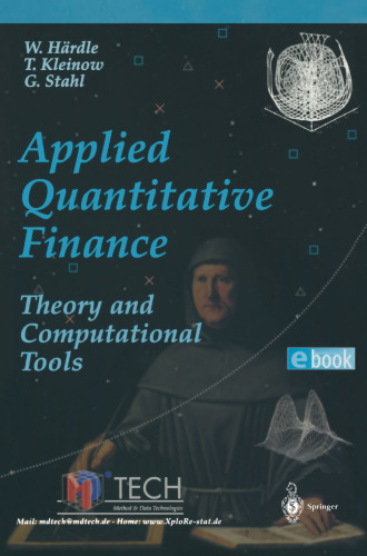 Applied Quantitative Finance: Theory and Computational Tools