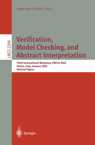 Verification, Model Checking, and Abstract Interpretation: Third International Workshop, VMCAI 2002 Venice, Italy, January 21–22, 2002 Revised Papers