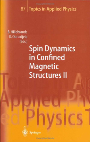 Spin Dynamics in Confined Magnetic Structures II