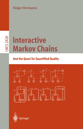 Interactive Markov Chains: And the Quest for Quantified Quality