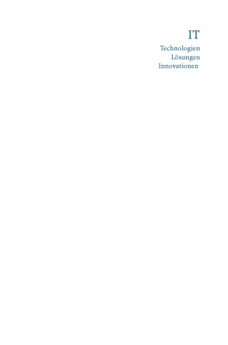 IT : Technologien, Lösungen, Innovationen