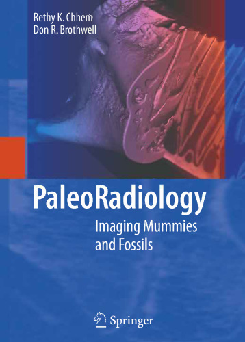 Paleoradiology: Imaging Mummies and Fossils