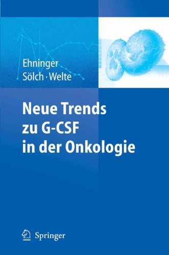 Neue Trends zu G-CSF in der Onkologie