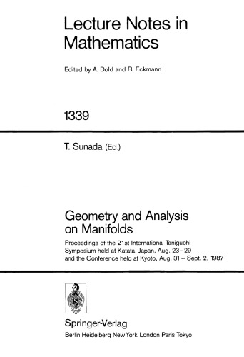 Geometry and Analysis on Manifolds: Proceedings of the 21st International Taniguchi Symposium held at Katata, Japan, Aug. 23–29 and the Conference held at Kyoto, Aug. 31–Sept. 2, 1987