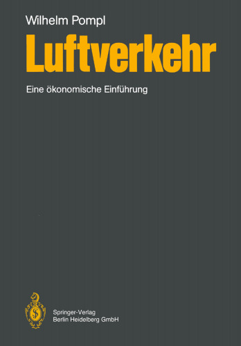 Luftverkehr: Eine ökonomische Einführung