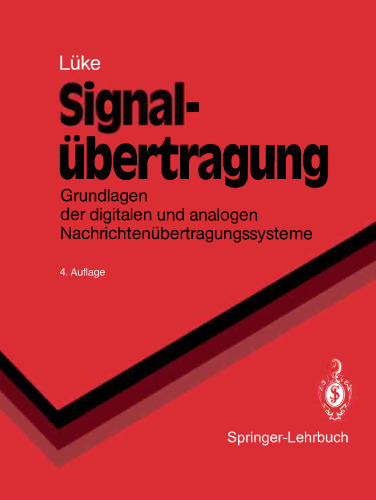 Signalübertragung: Grundlagen der digitalen und analogen Nachrichtenübertragungssysteme