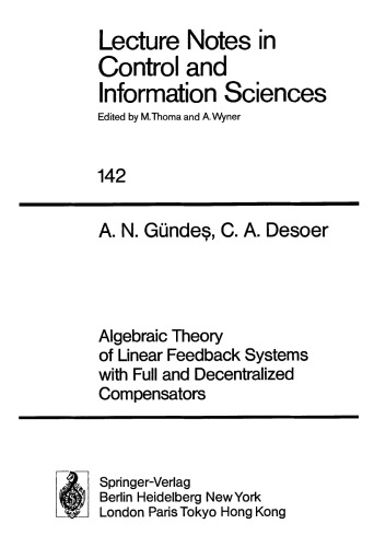 Algebraic Theory of Linear Feedback Systems with Full and Decentralized Compensators