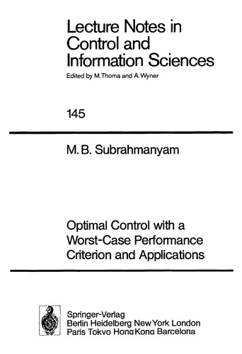 Optimal Control with a Worst-Case Performance Criterion and Applications