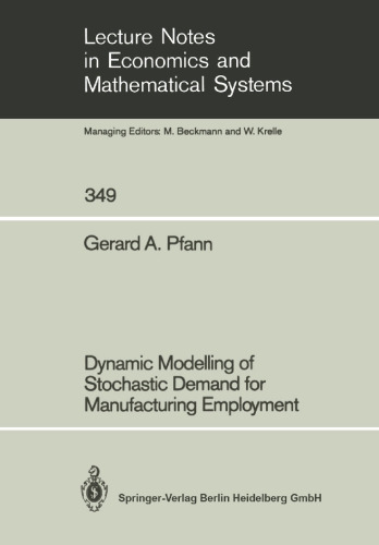 Dynamic Modelling of Stochastic Demand for Manufacturing Employment