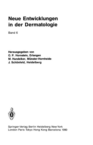 Neue Entwicklungen in der Dermatologie: Band 6