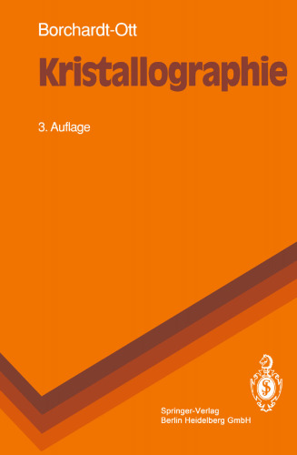 Kristallographie: Eine Einführung für Naturwissenschaftler