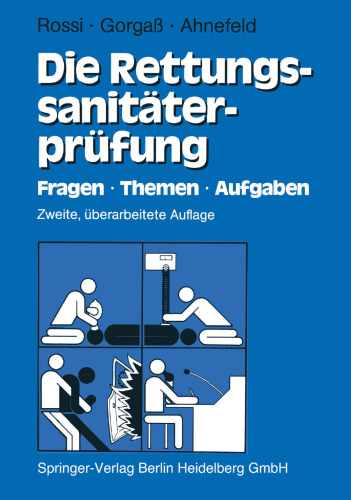 Die Rettungssanitäterprüfung: Fragen · Themen · Aufgaben