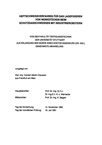 Heftschweißverfahren für das Lagerfixieren von Werkstücken beim Schutzgasschweißen mit Industrierobotern