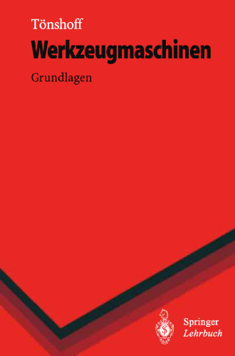 Werkzeugmaschinen: Grundlagen