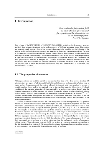 Low Energy Neutrons and their Interaction with Nuclei and Matter. Part 1