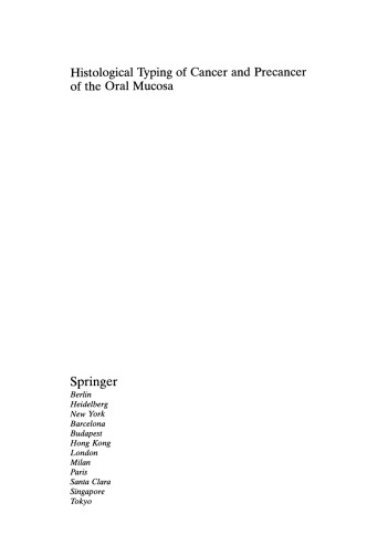 Histological Typing of Cancer and Precancer of the Oral Mucosa