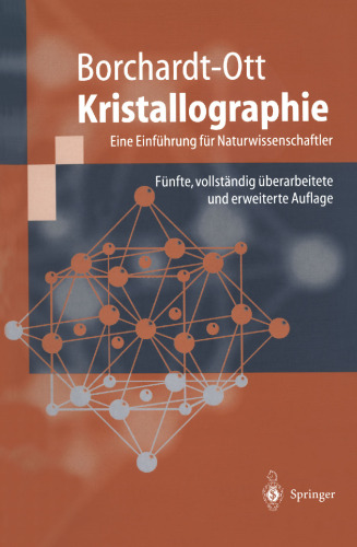 Kristallographie: Eine Einführung für Naturwissenschaftler