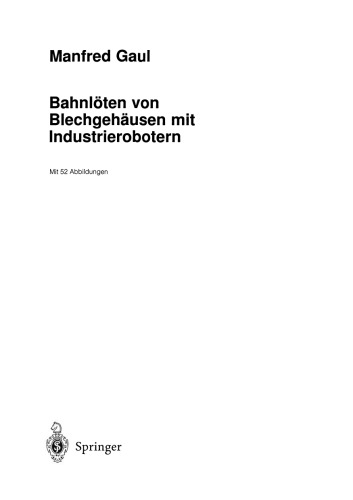 Bahnlöten von Blechgehäusen mit Industrierobotern