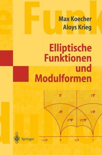Elliptische Funktionen und Modulformen