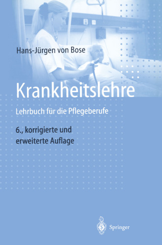 Krankheitslehre: Lehrbuch für die Pflegeberufe