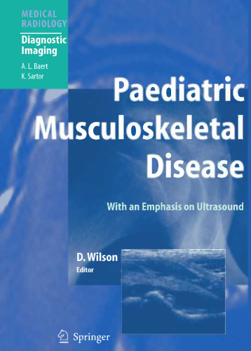 Paediatric Musculoskeletal Disease: With an Emphasis on Ultrasound