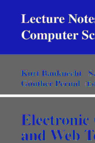 Electronic Commerce and Web Technologies: First International Conference, EC-Web 2000 London, UK, September 4-6, 2000 Proceedings (Lecture Notes in Computer Science, 1875)