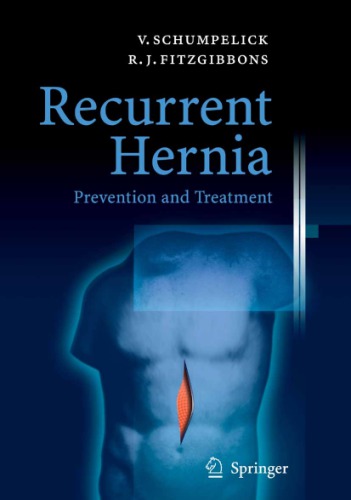 Recurrent Hernia : Prevention and Treatment