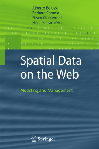 Spatial Data on the Web: Modeling and Management