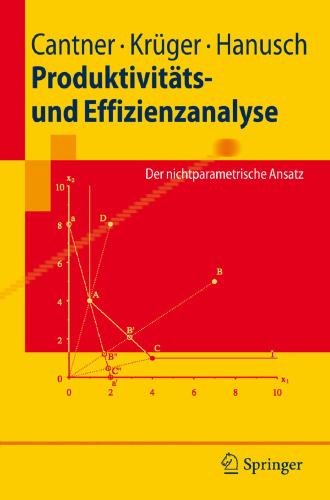 Produktivitäts- und Effizienzanalyse: Der nichtparametrische Ansatz