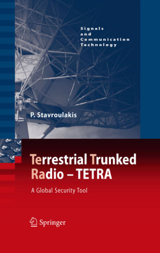 Terrestrial trunked radio - TETRA : a global security tool