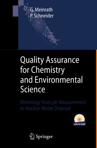 Quality Assurance for Chemistry and Environmental Science: Metrology from pH Measurement to Nuclear Waste Disposal