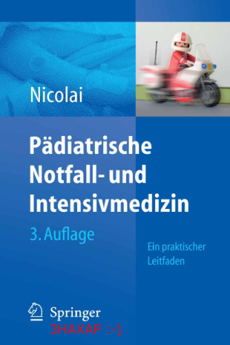 Pädiatrische Notfall- und Intensivmedizin: Ein praktischer Leitfaden