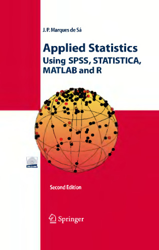 Applied Statistics Using SPSS, STATISTICA, MATLAB and R