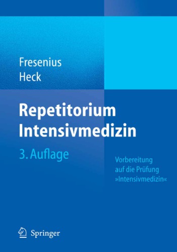 Repetitorium Intensivmedizin Vorbereitung auf die Prüfung k"ntensivmedizinj"