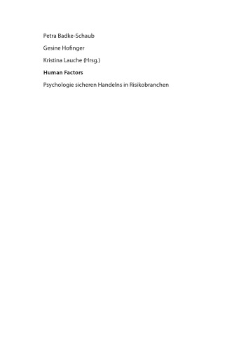 Human Factors: Psychologie sicheren Handelns in Risikobranchen