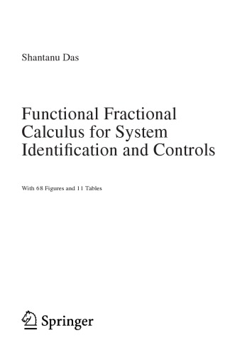 Functional Fractional Calculus for System Identification and Controls