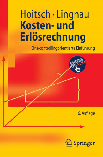 Kosten- und Erlösrechnung: Eine controllingorientierte Einführung