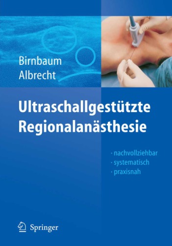 Ultraschallgestützte Regionalanästhesie (German Edition)