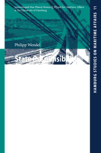 State Responsibility for Interferences with the Freedom of Navigation in Public International Law
