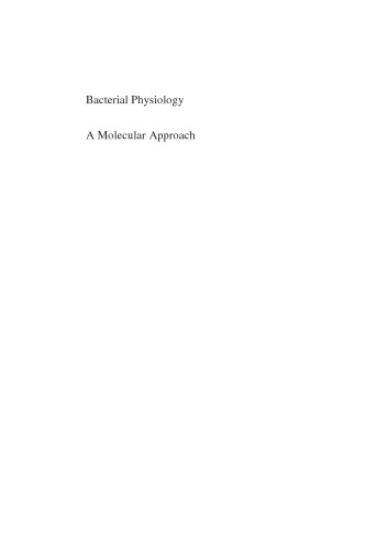 Bacterial Physiology: A Molecular Approach