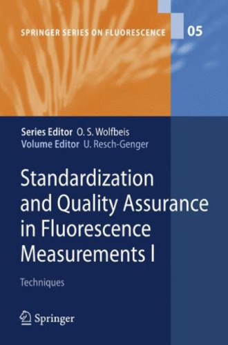 Standardization and Quality Assurance in Fluorescence Measurements I: Techniques