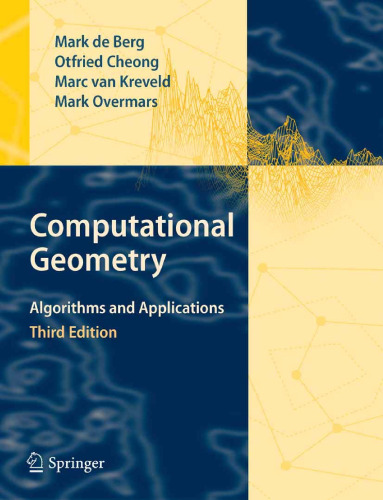 Computational geometry : algorithms and applications