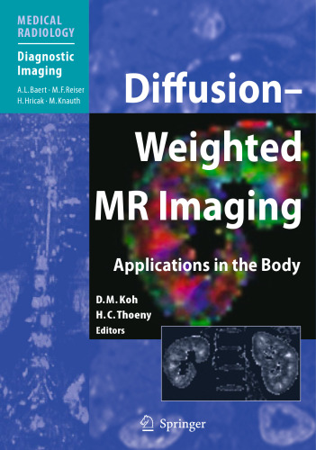 Diffusion-Weighted MR Imaging
