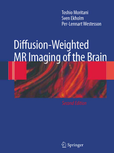 Diffusion-Weighted MR Imaging of the Brain